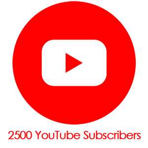 2500 YouTube Subscribers